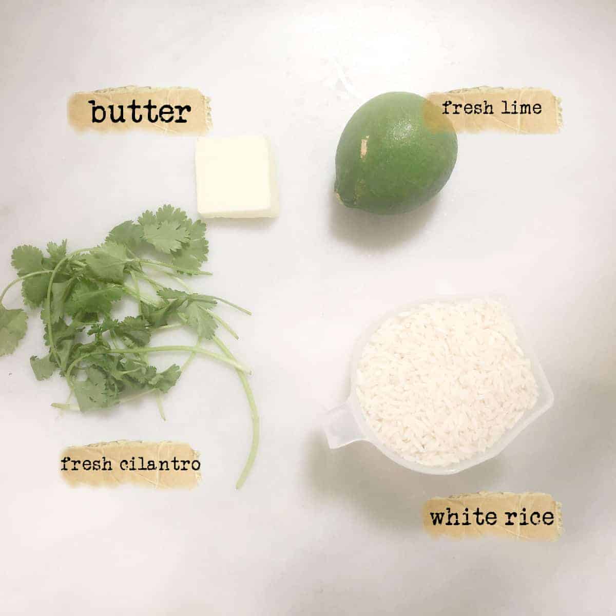 rice, butter, fresh lime, and cilantro ingredients