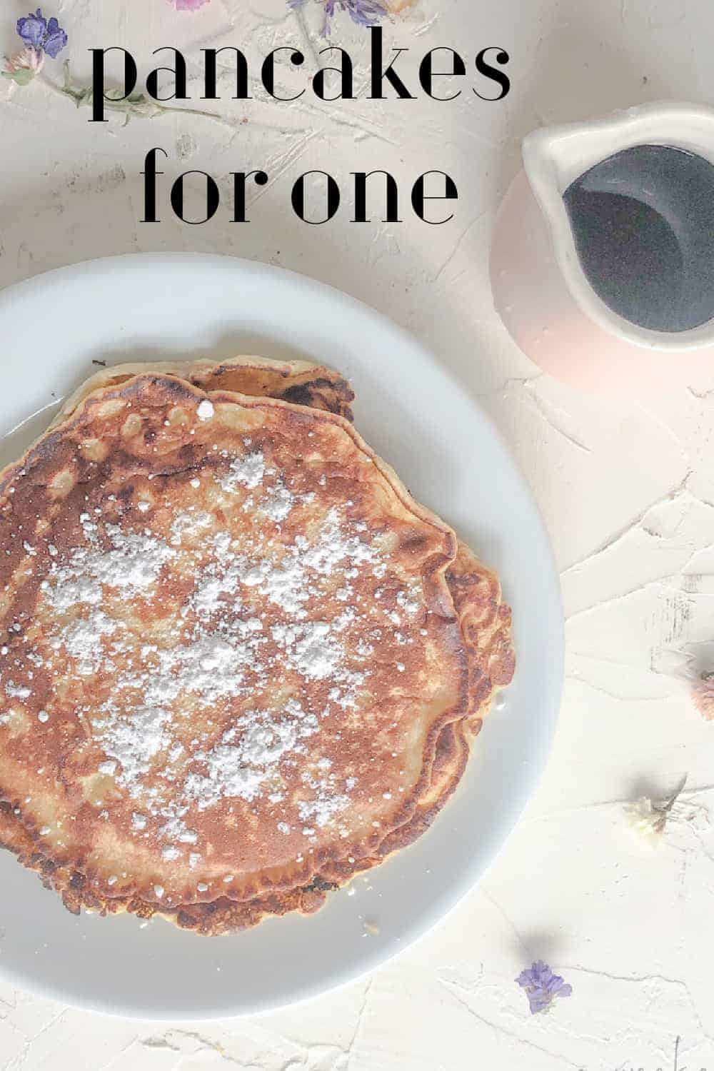 Short Stack Pancakes for One Recipe • A Weekend Cook®