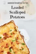 Scalloped potatoes is white casserole dish.