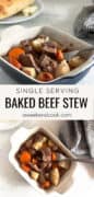 Baked beef stew casserole in small baking dish.