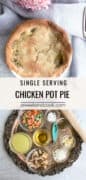 Single serving chicken pot pie ingredients on a round silver tray and baked chicken pot pie in a white baking ramekin.