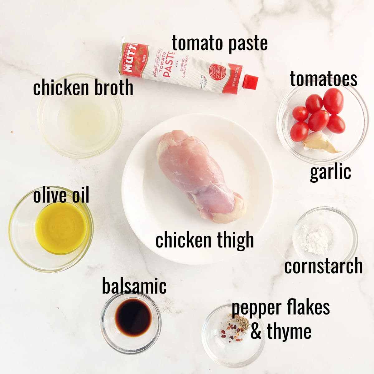 Chicken thigh, olive oil, balsamic, chicken broth, tomato paste, tomatoes, garlic, cornstarch, pepper flakes & thyme.