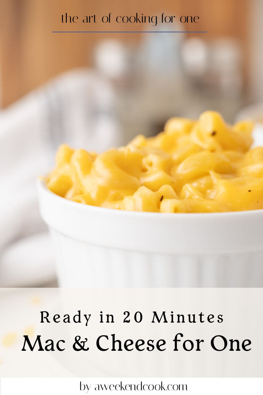 Homemade Mac And Cheese For One A Weekend Cook