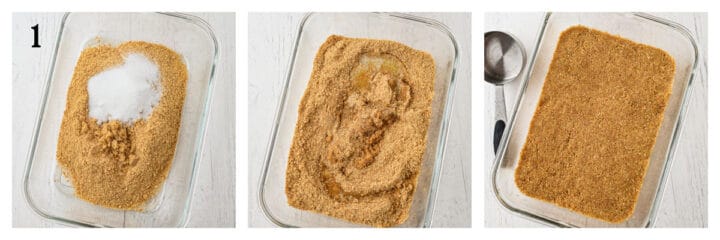 Three-step process: graham cracker crumbs and sugar in a glass dish, mixed together, then evenly spread and pressed to form a crust.